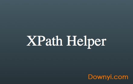 xpath helper xpath helper插件
